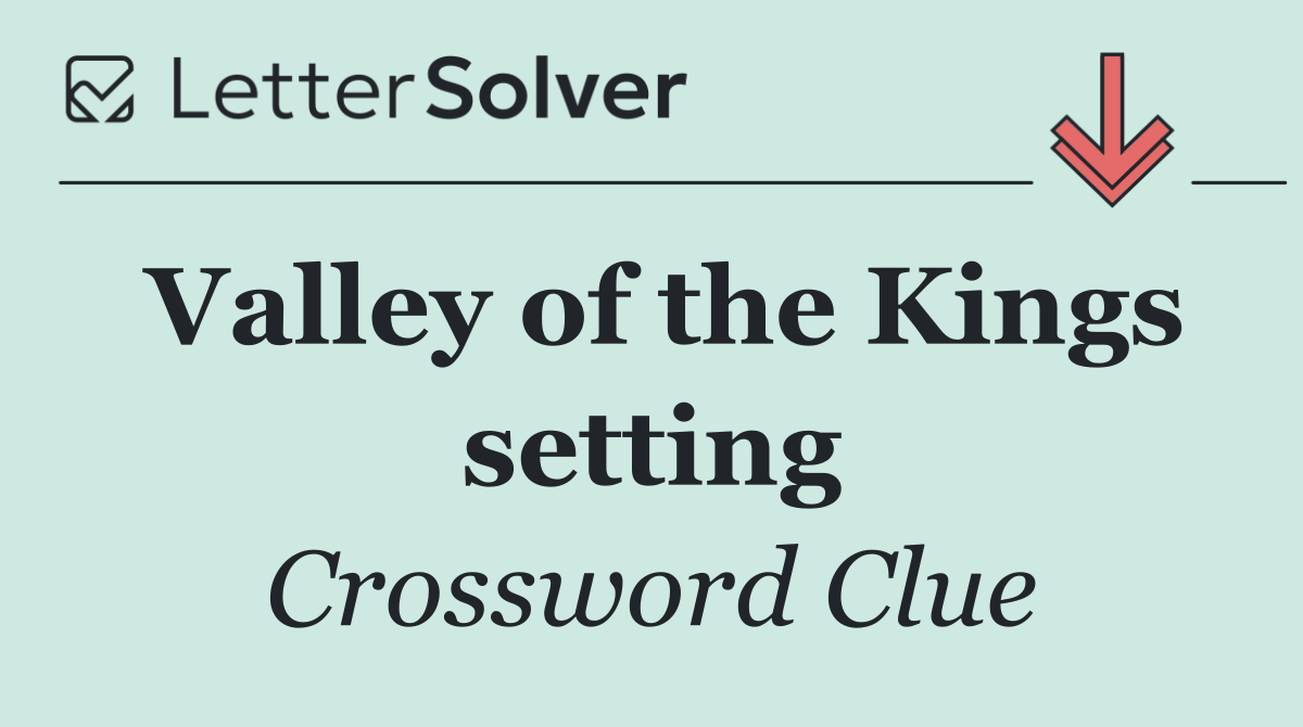 Valley of the Kings setting