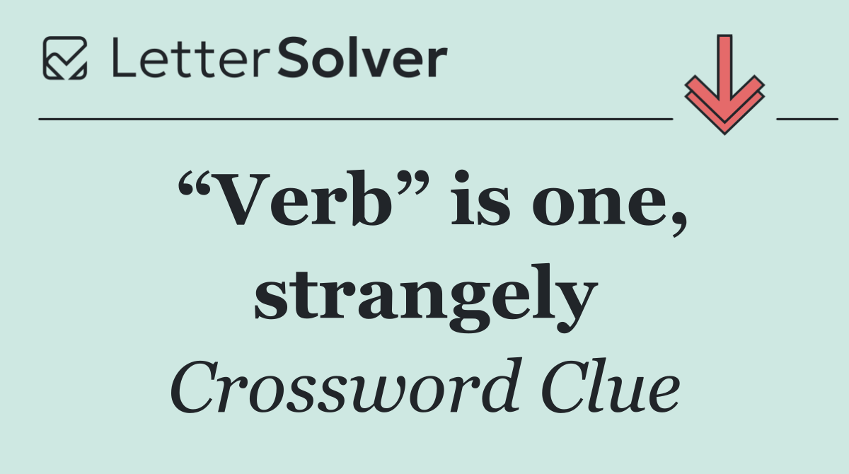 “Verb” is one, strangely