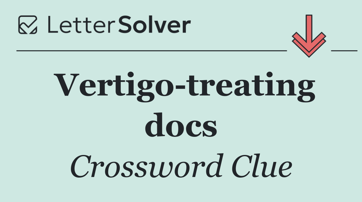 Vertigo treating docs