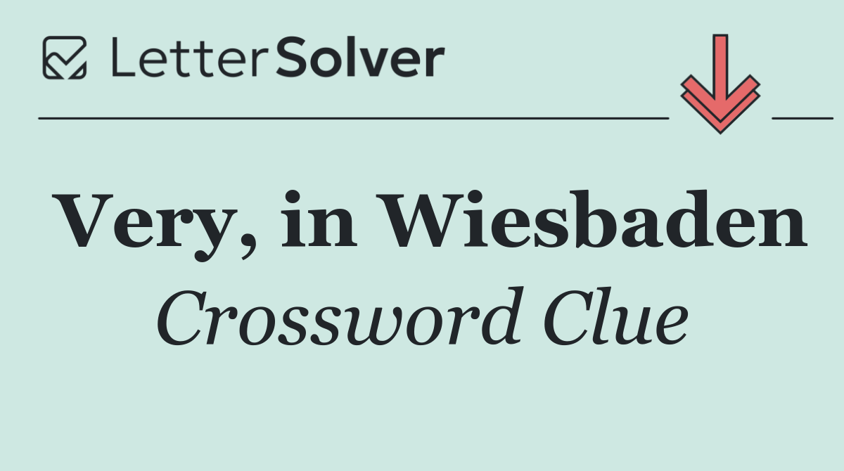 Very, in Wiesbaden