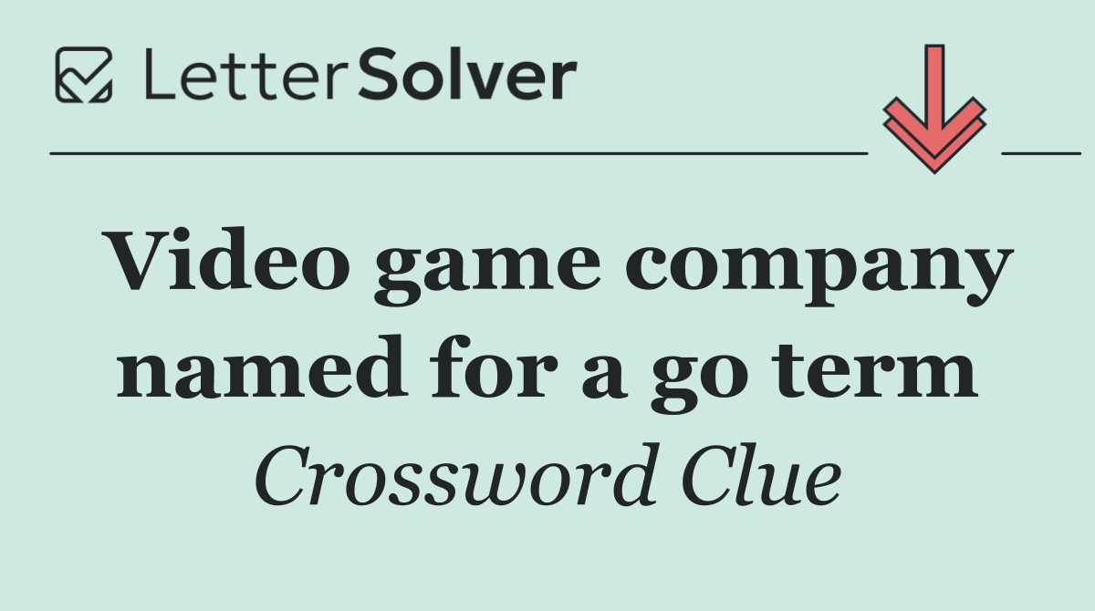 Video game company named for a go term