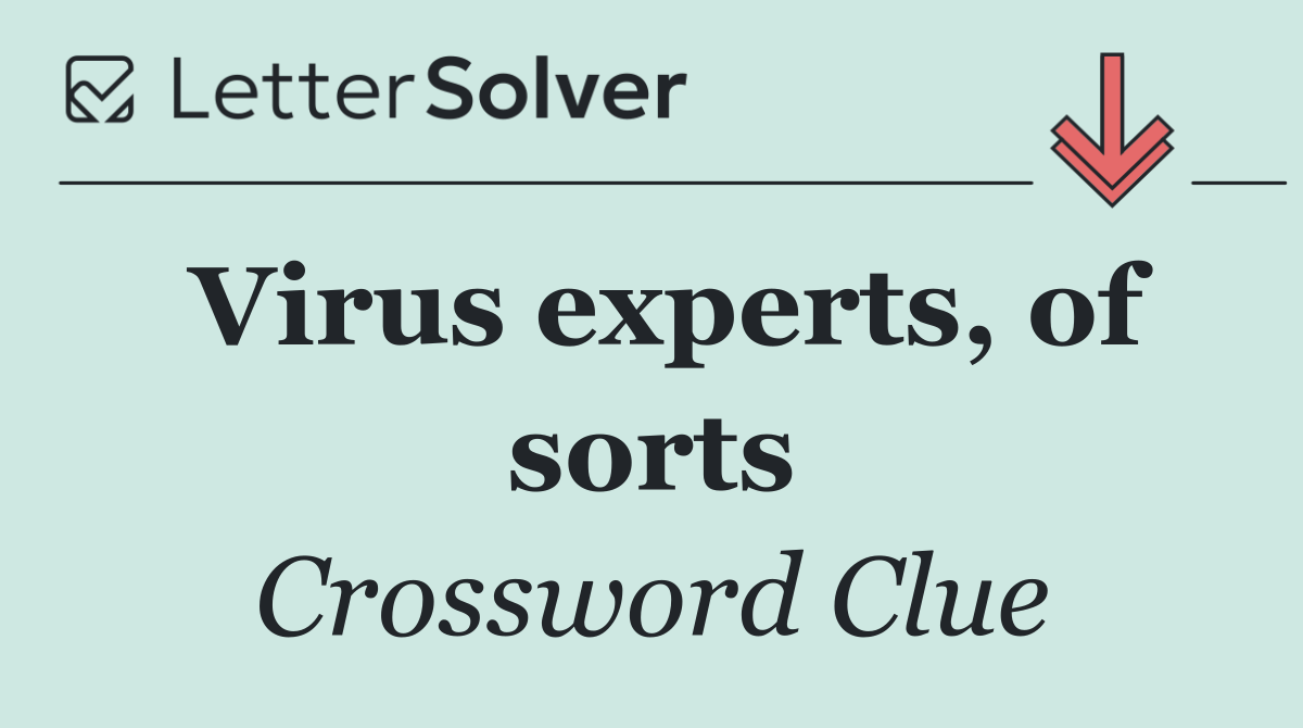 Virus experts, of sorts