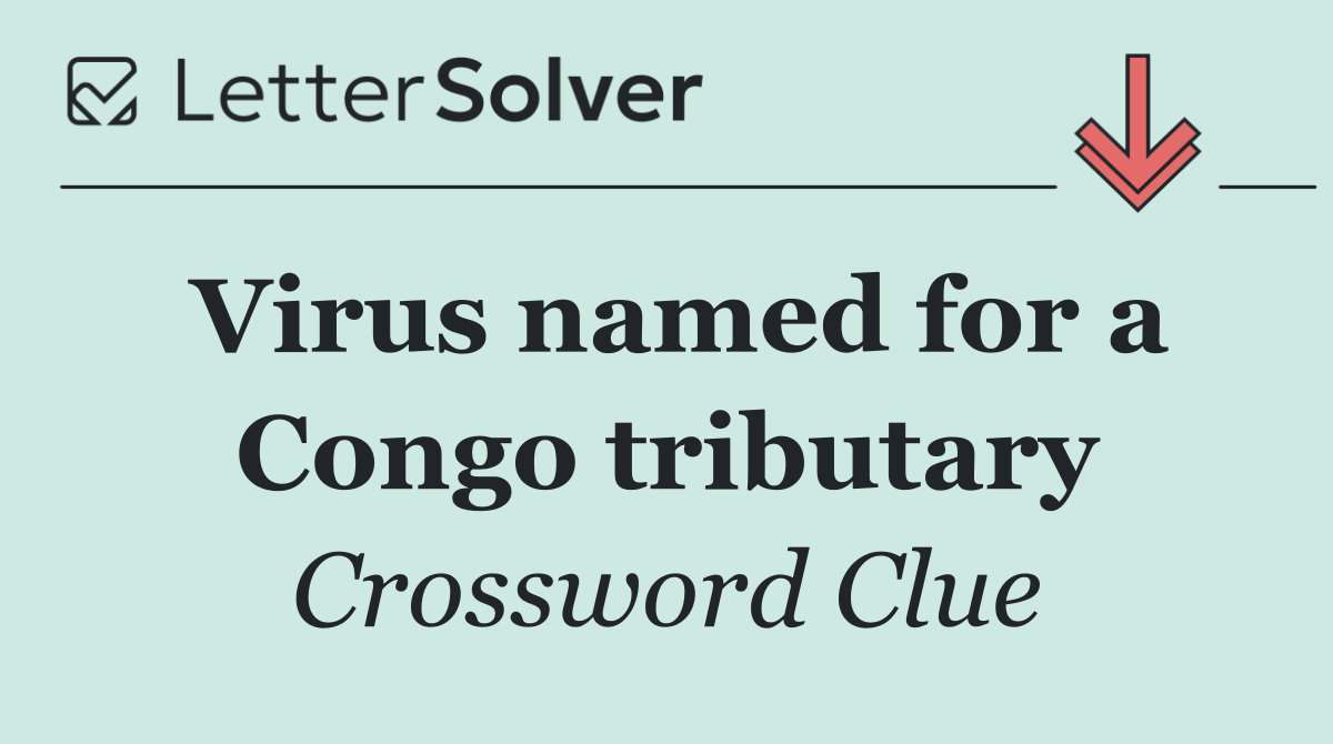 Virus named for a Congo tributary