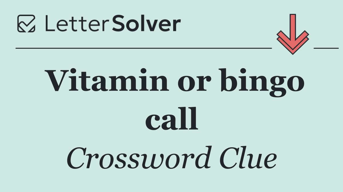Vitamin or bingo call