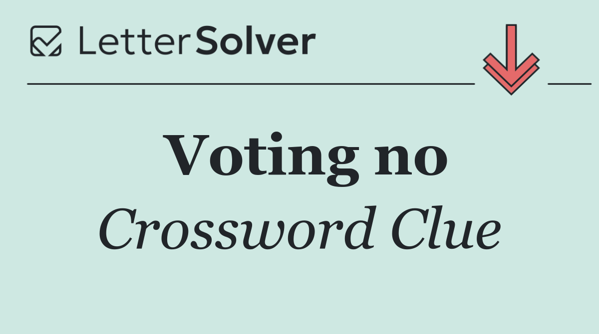 Voting no