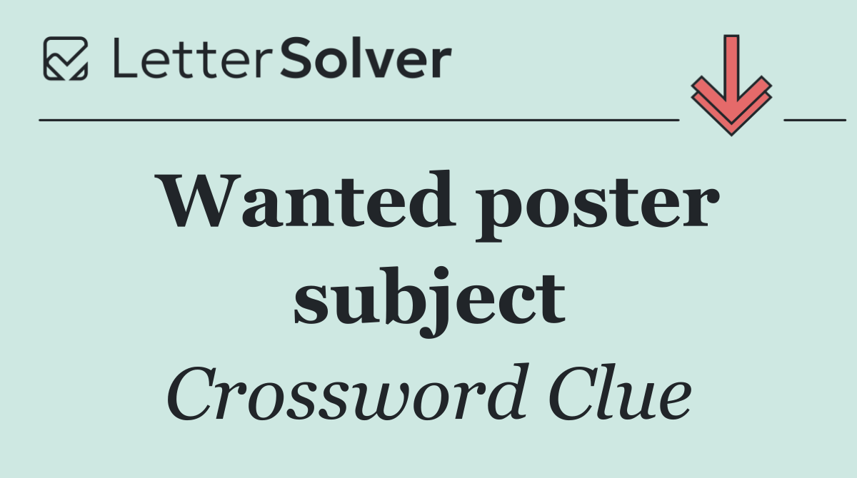 Wanted poster subject