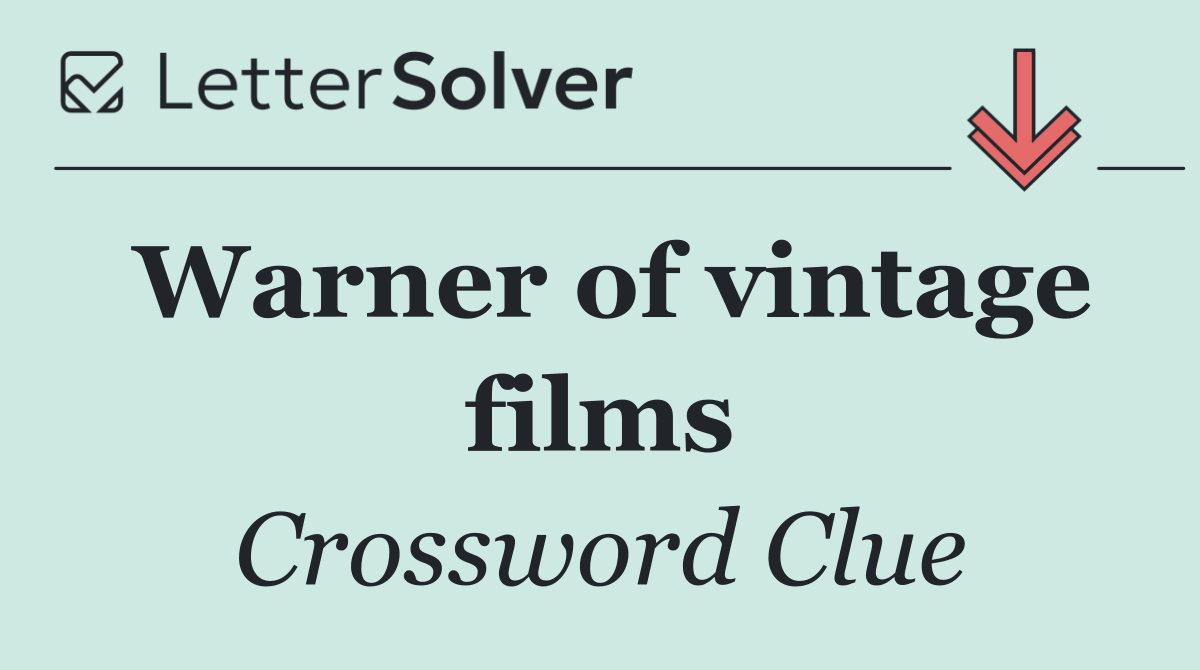 Warner of vintage films