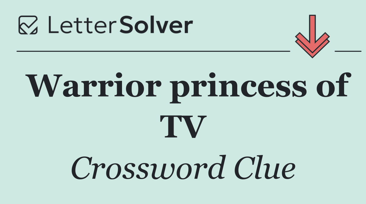 Warrior princess of TV