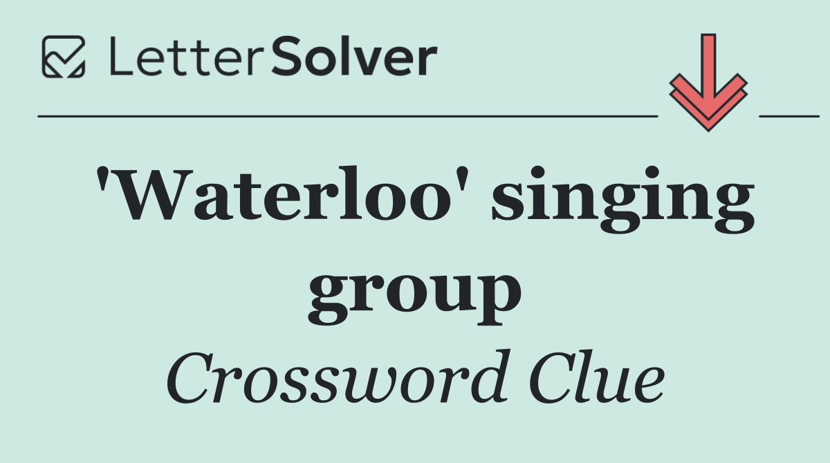 'Waterloo' singing group
