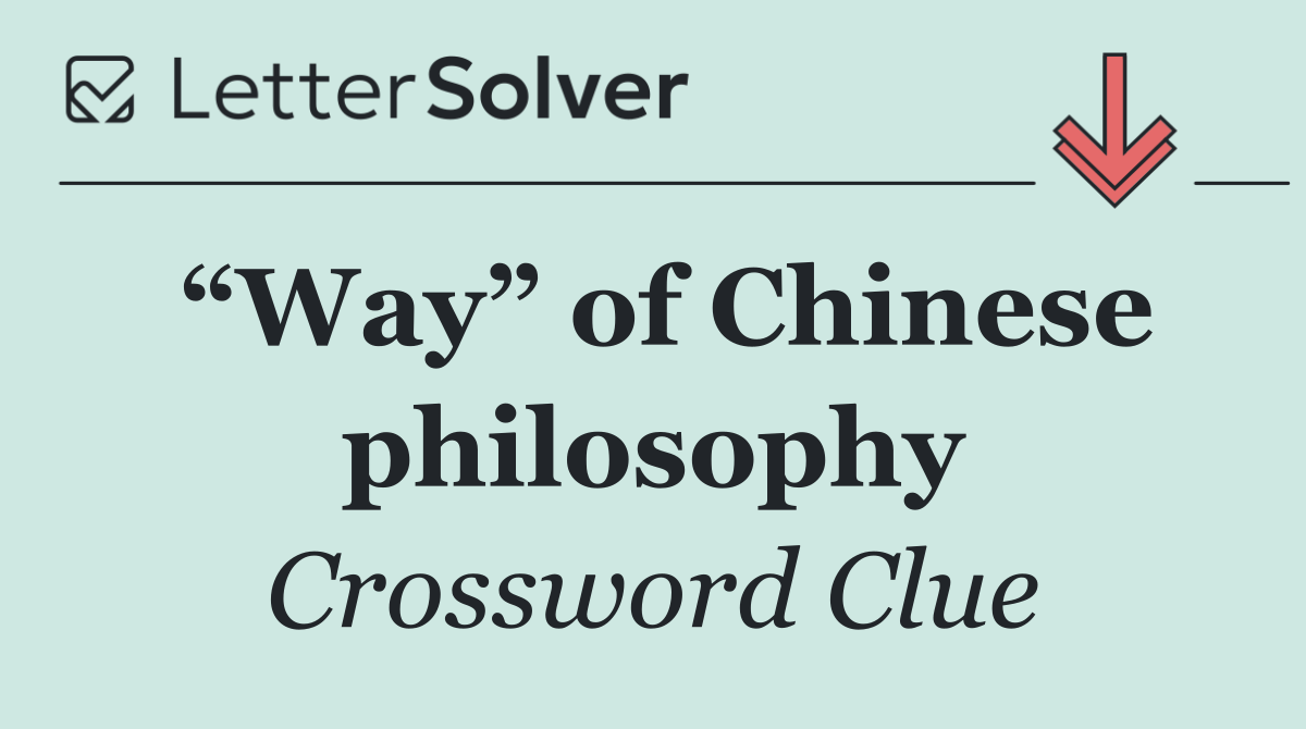 “Way” of Chinese philosophy