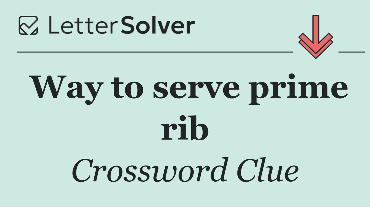 Way to serve prime rib