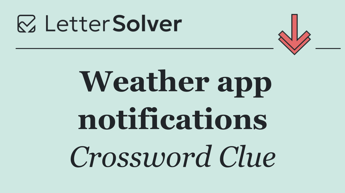 Weather app notifications
