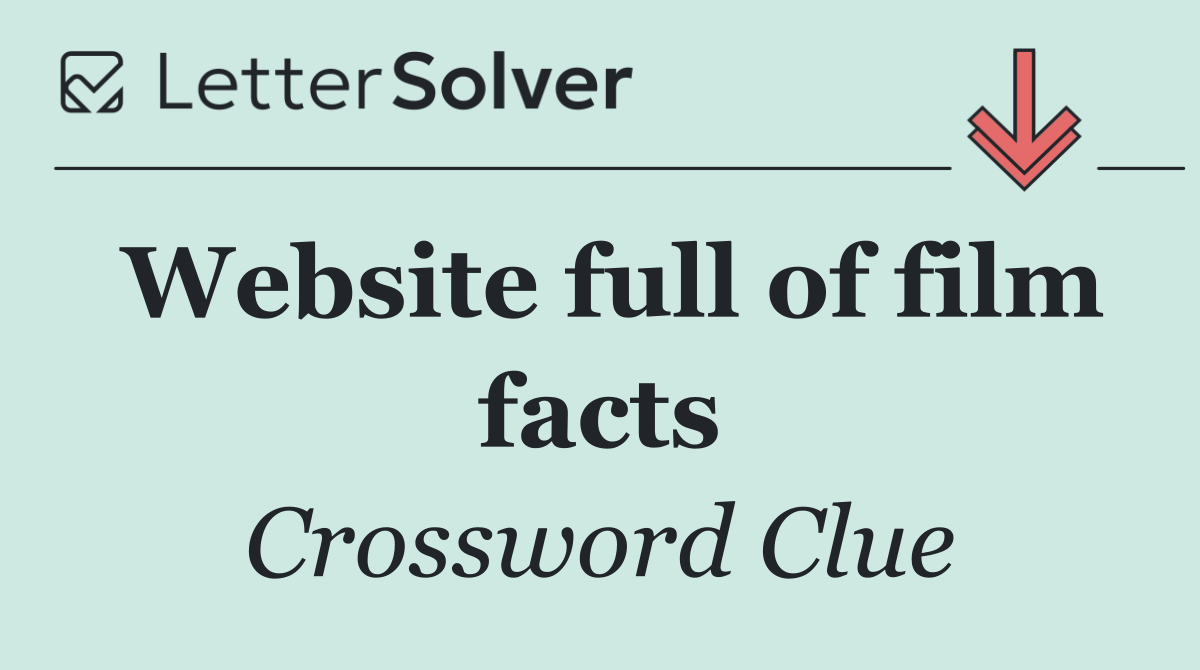 Website full of film facts