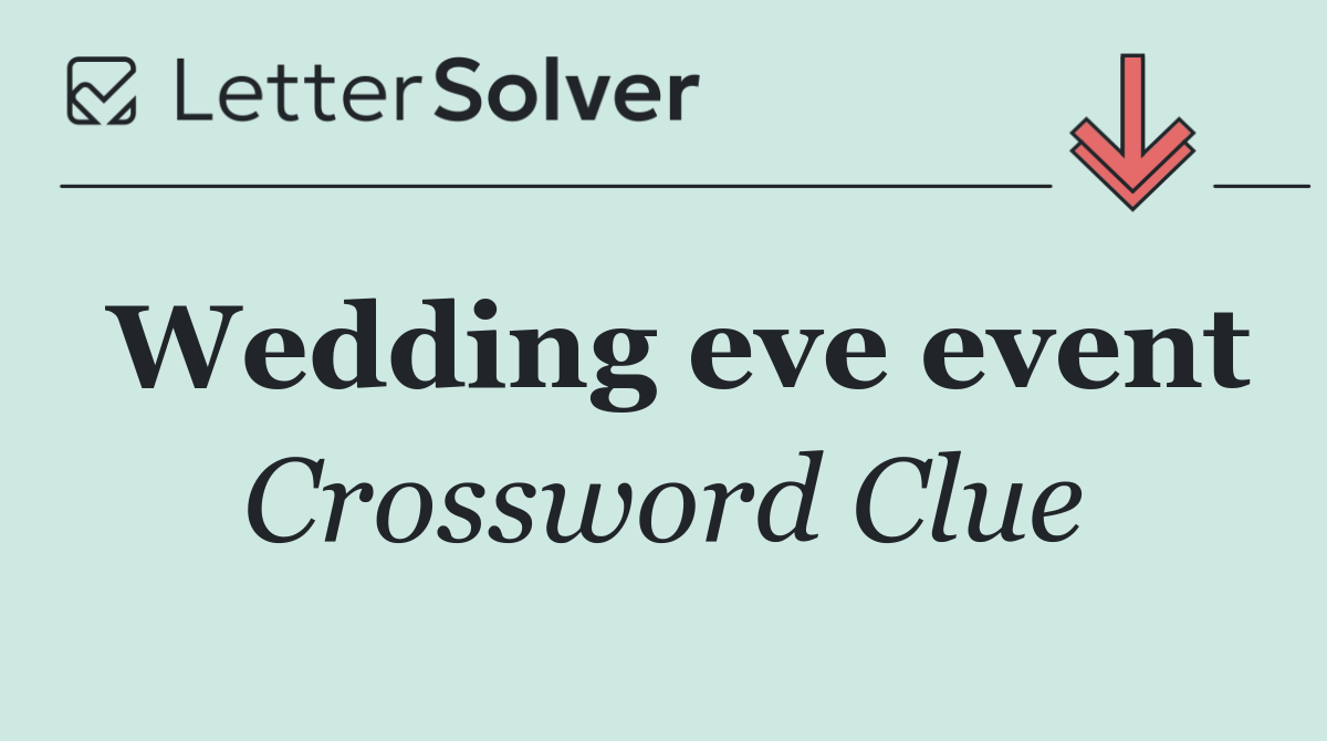 Wedding eve event