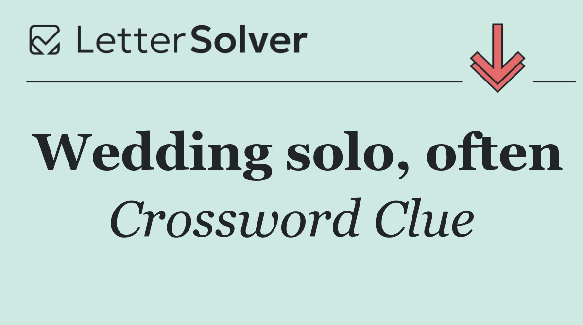 Wedding solo, often