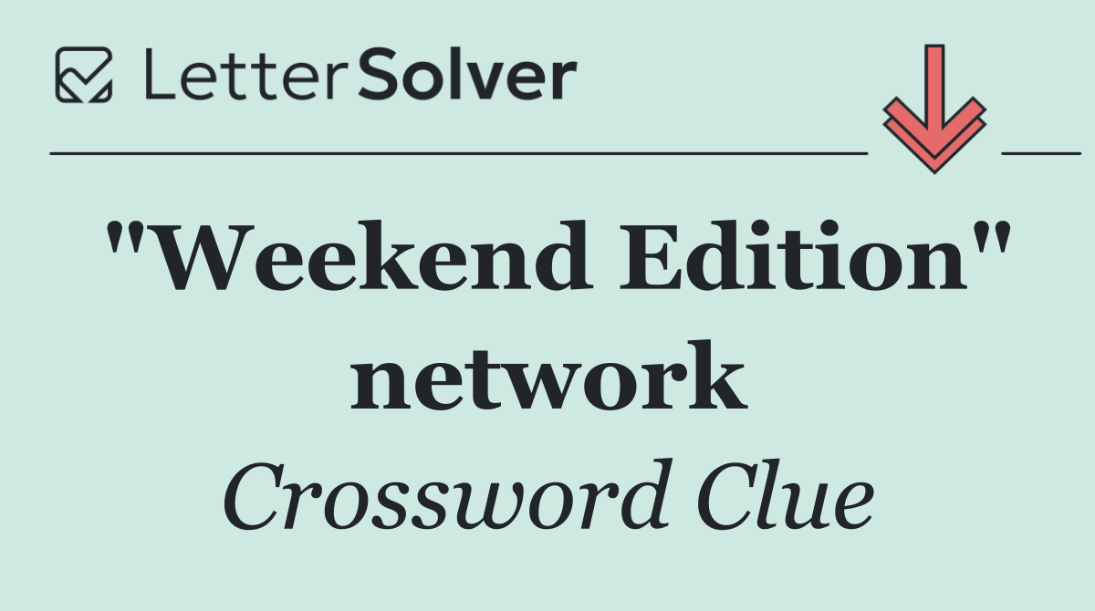 "Weekend Edition" network