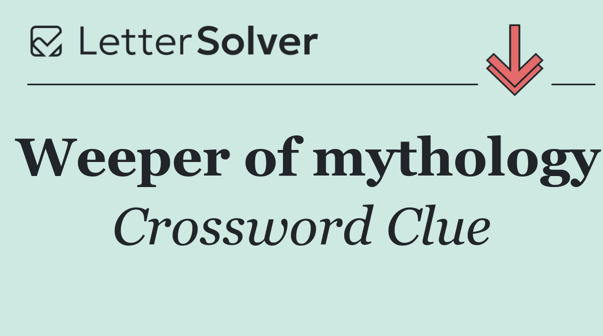 Weeper of mythology