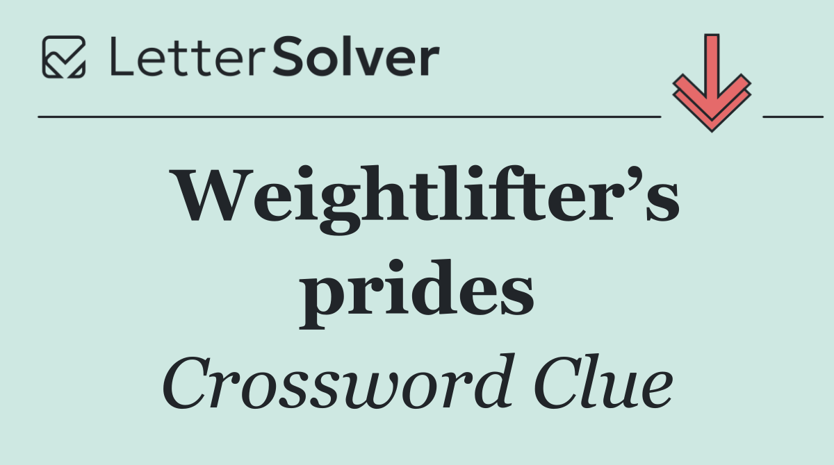 Weightlifter’s prides