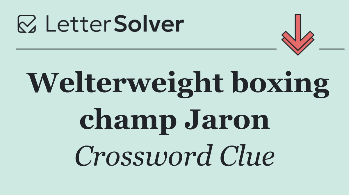 Welterweight boxing champ Jaron