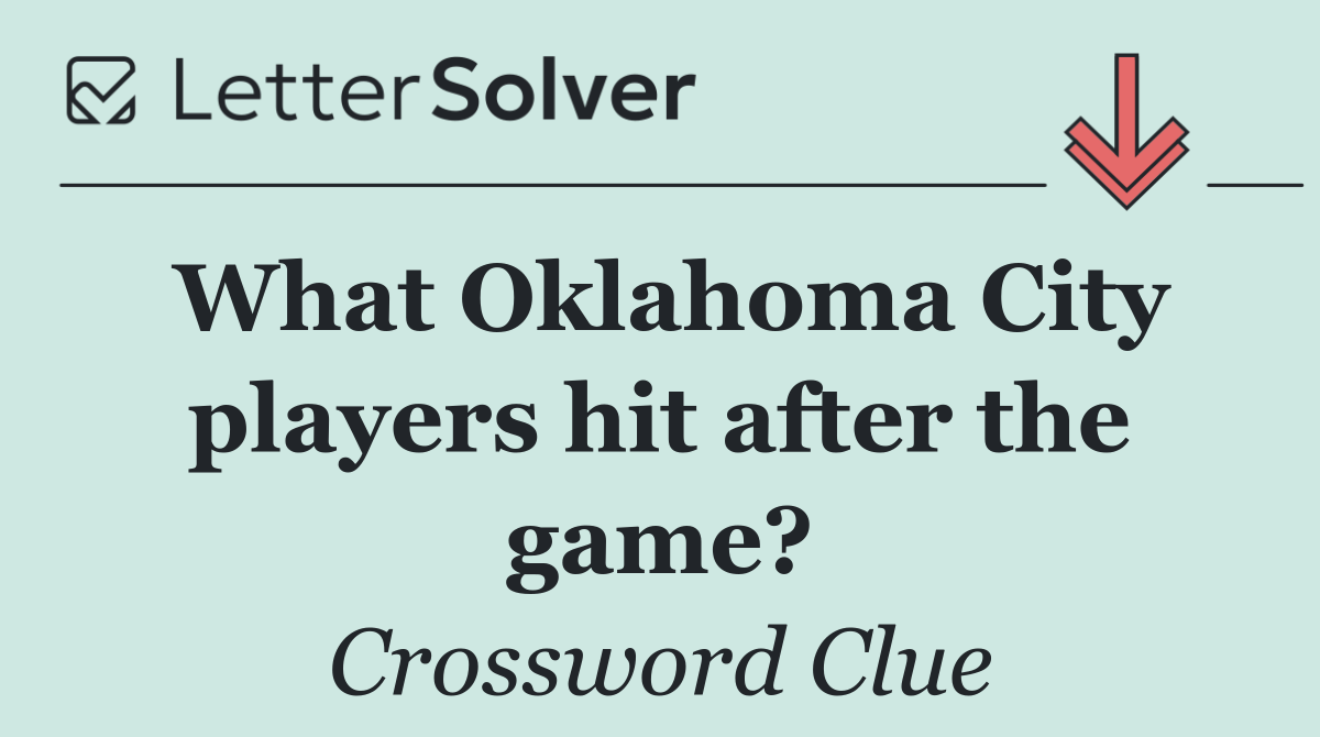 What Oklahoma City players hit after the game?