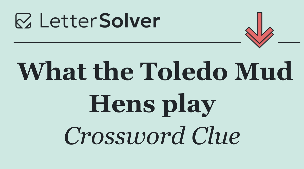 What the Toledo Mud Hens play
