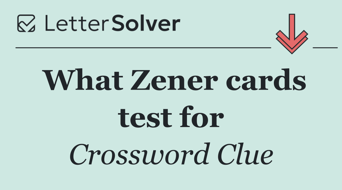 What Zener cards test for