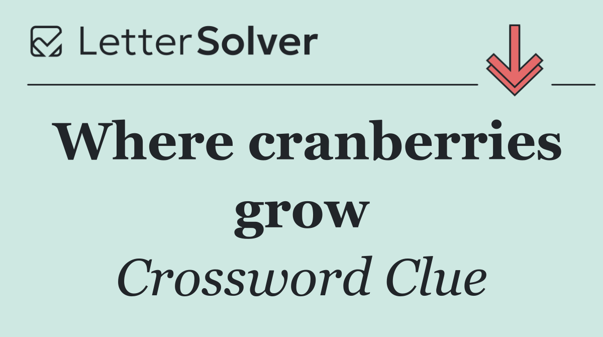 Where cranberries grow