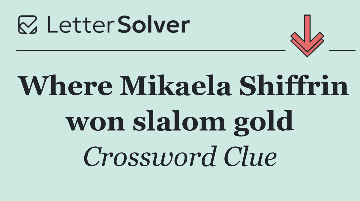 Where Mikaela Shiffrin won slalom gold
