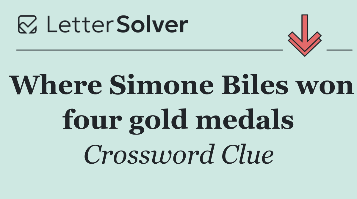 Where Simone Biles won four gold medals