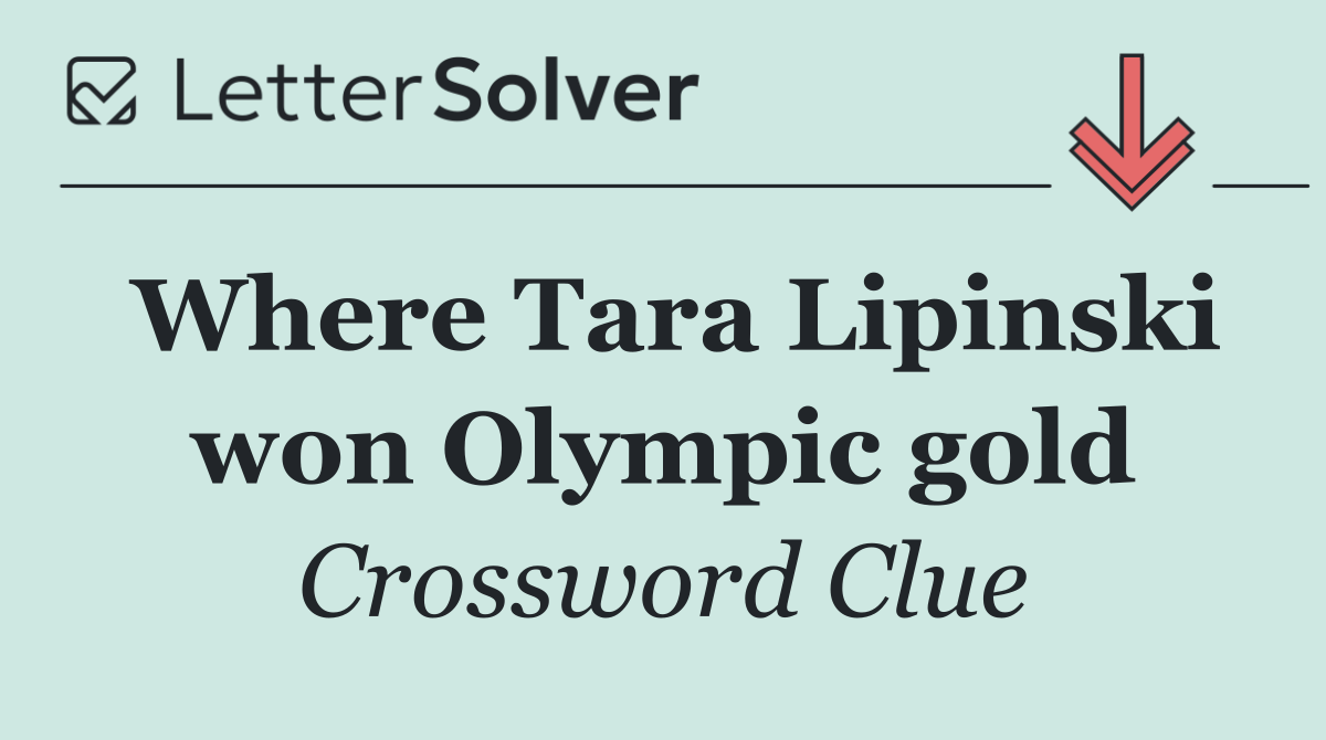 Where Tara Lipinski won Olympic gold