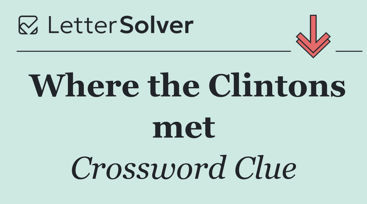 Where the Clintons met