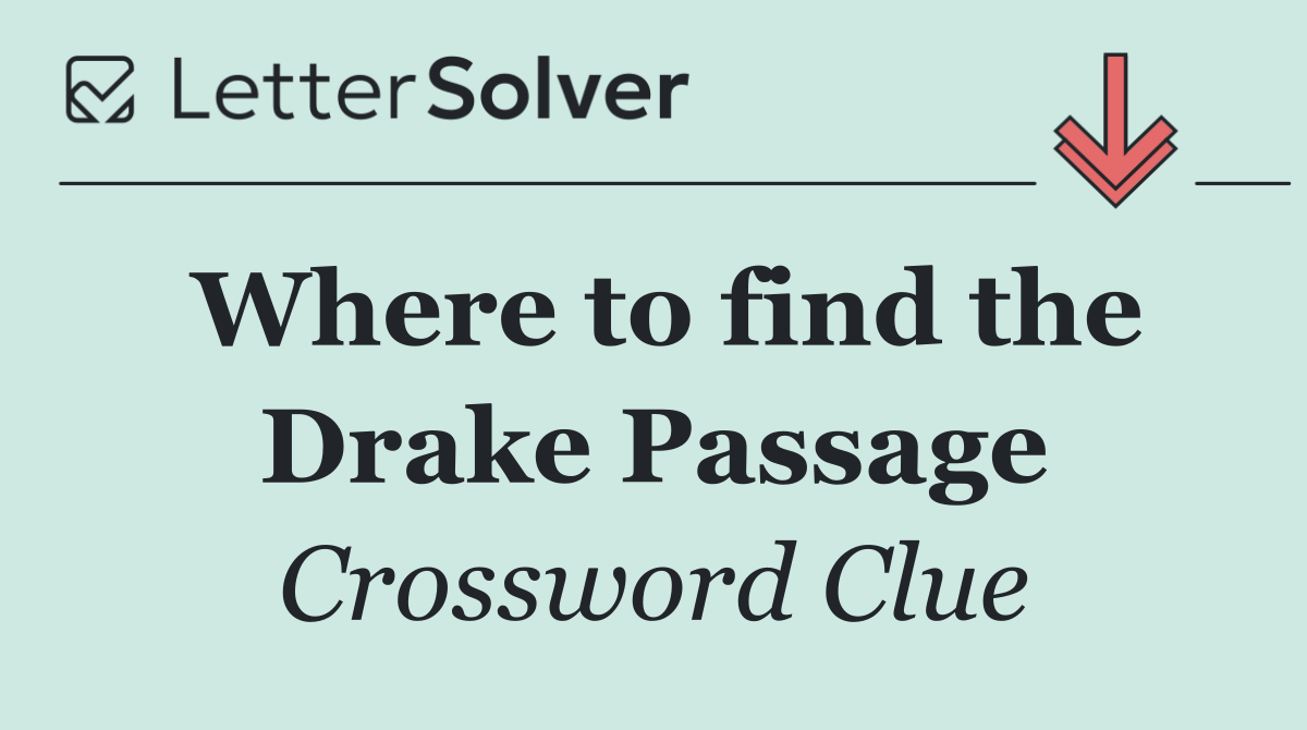 Where to find the Drake Passage