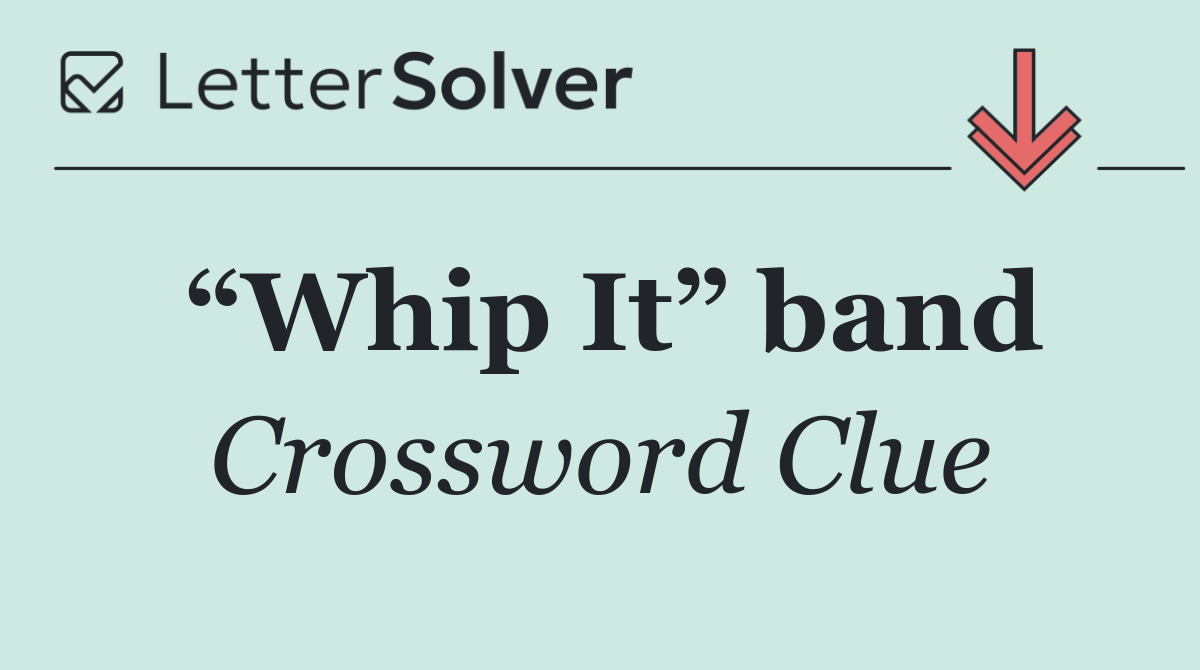 “Whip It” band