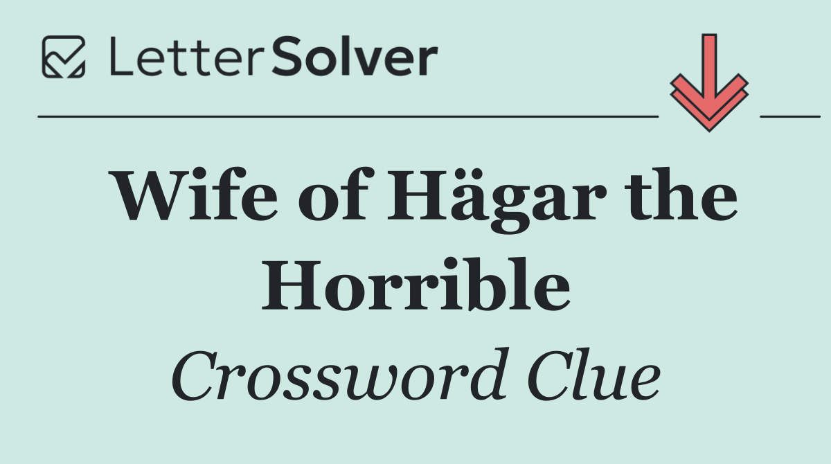 Wife of Hägar the Horrible