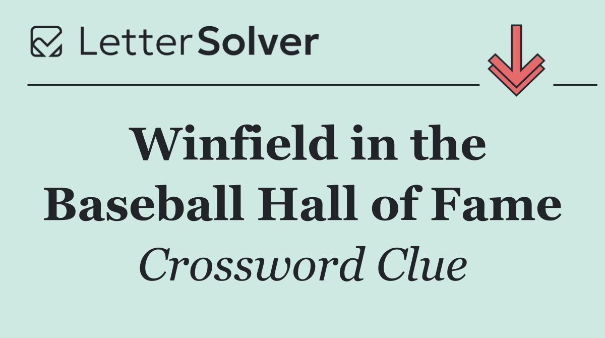 Winfield in the Baseball Hall of Fame