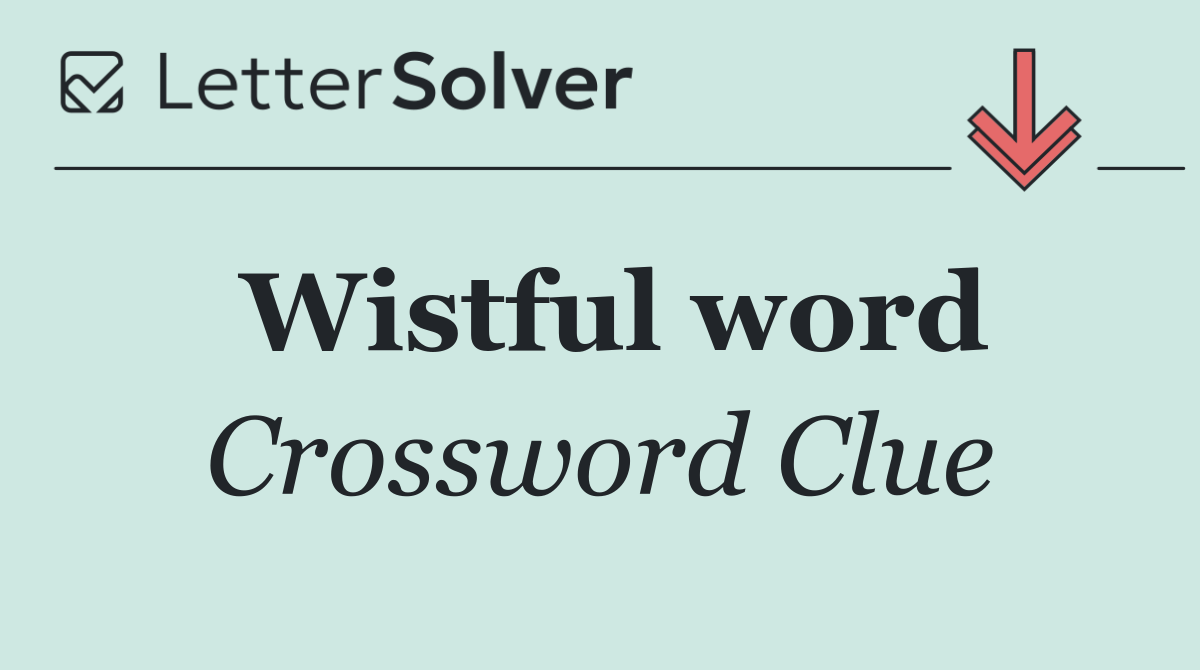 Wistful word
