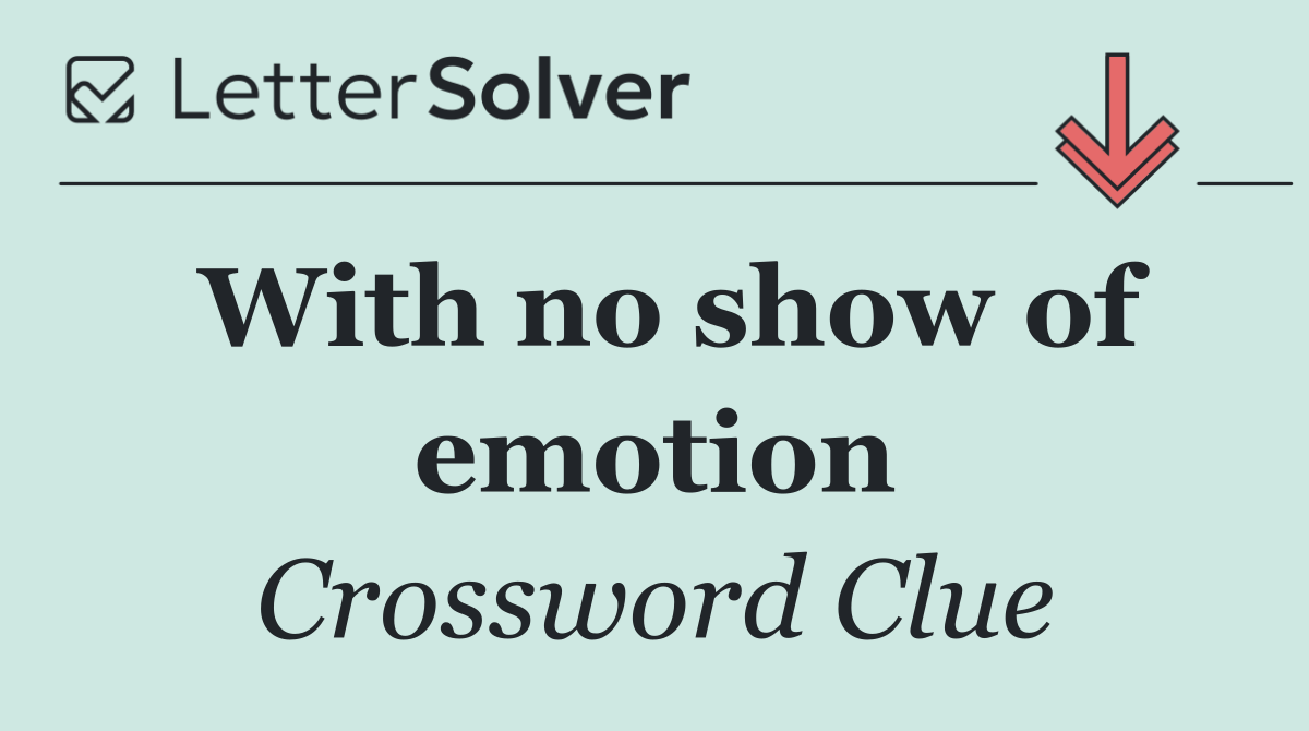 With no show of emotion
