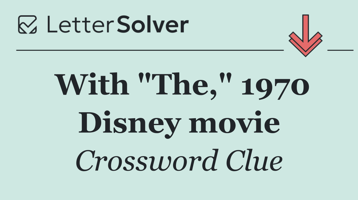 With "The," 1970 Disney movie