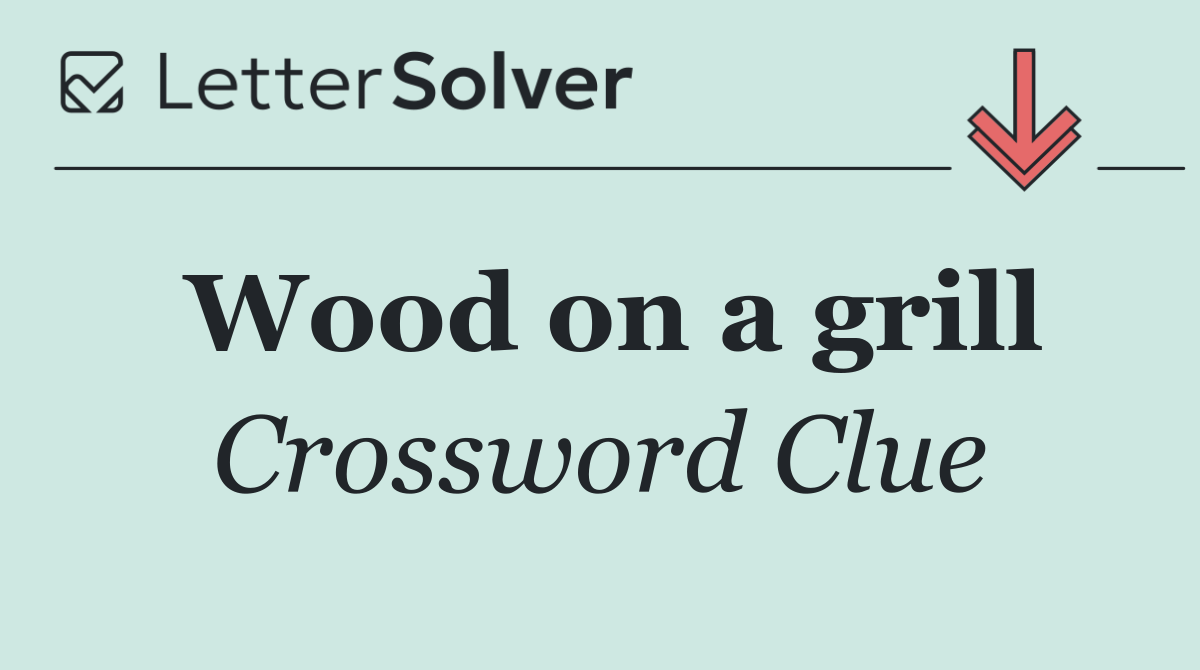 Wood on a grill