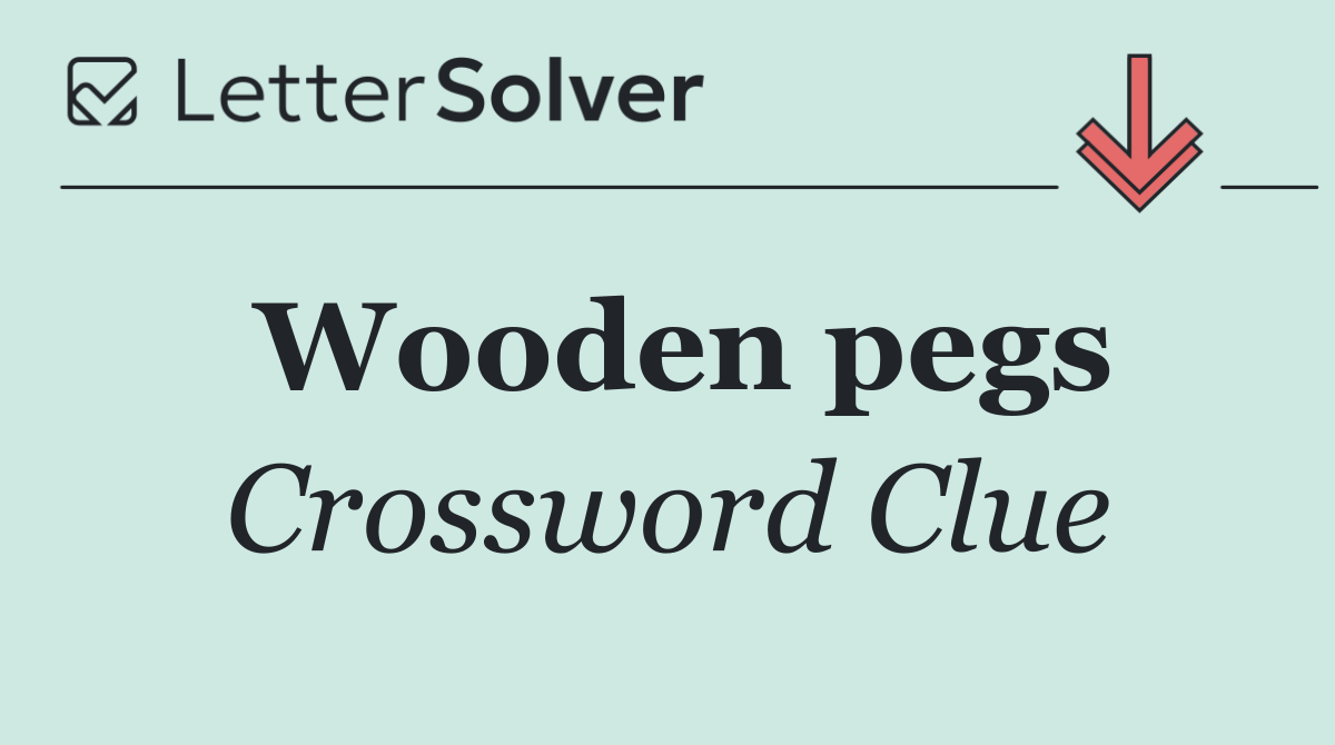 Wooden pegs