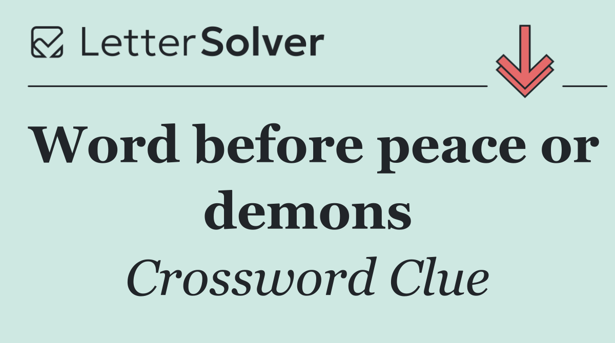 Word before peace or demons