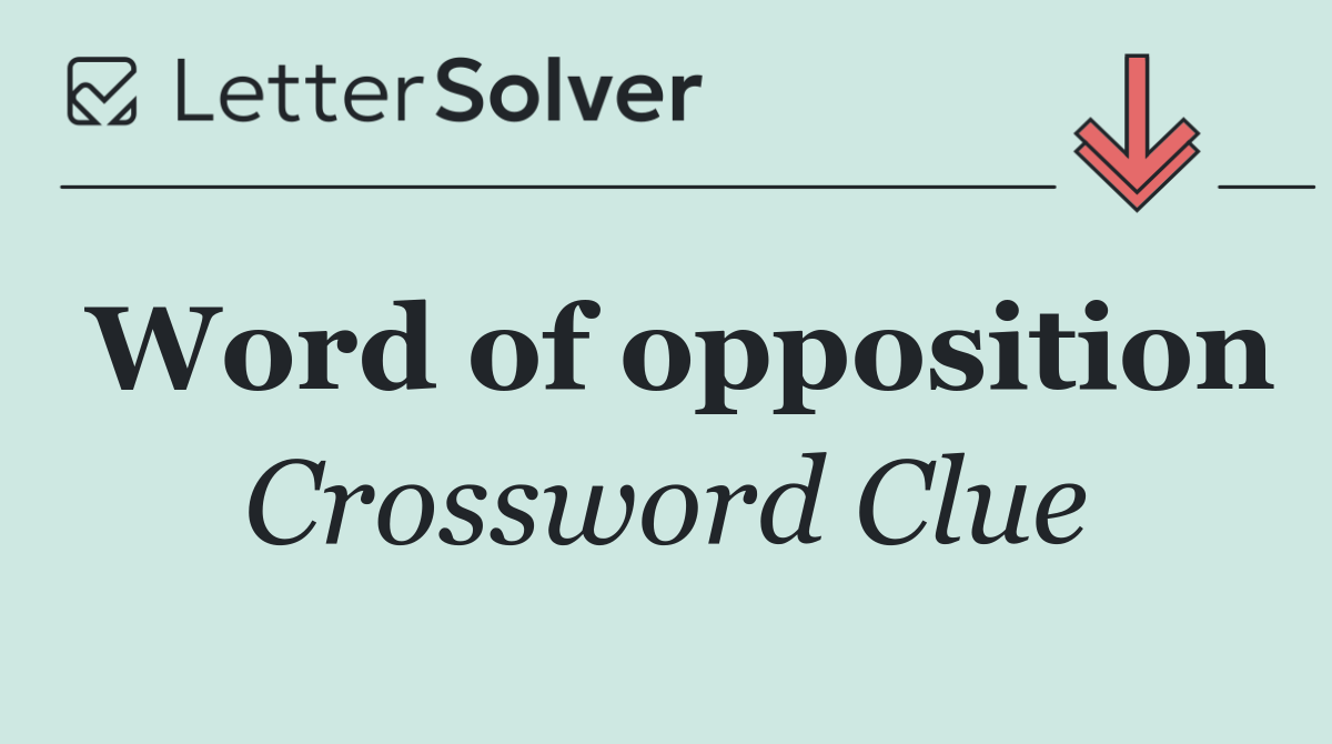 Word of opposition