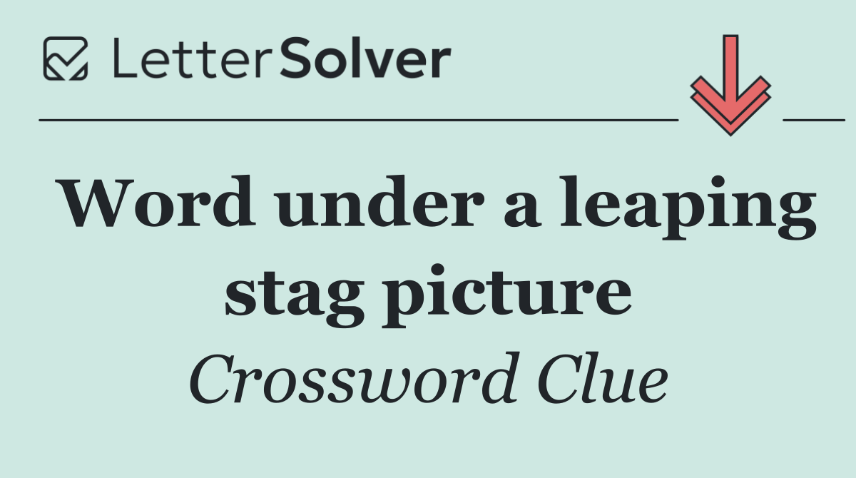 Word under a leaping stag picture