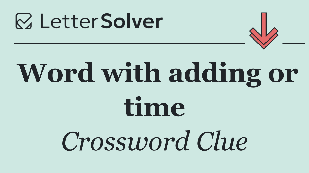 Word with adding or time
