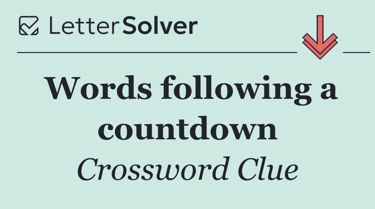 Words following a countdown