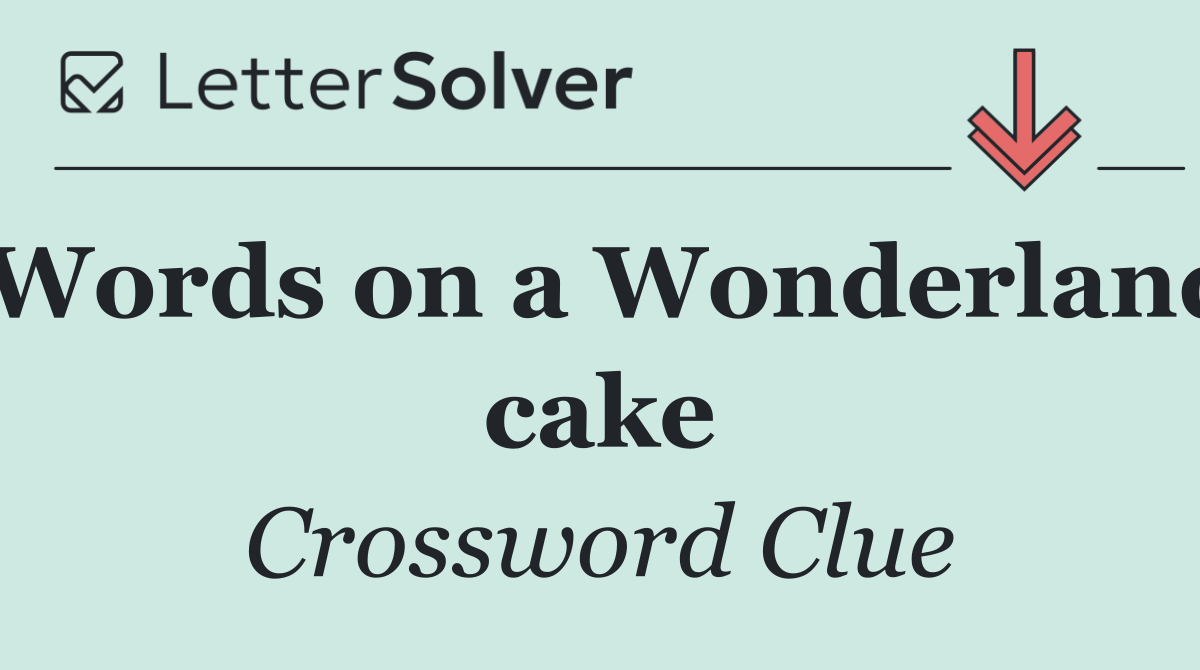 Words on a Wonderland cake