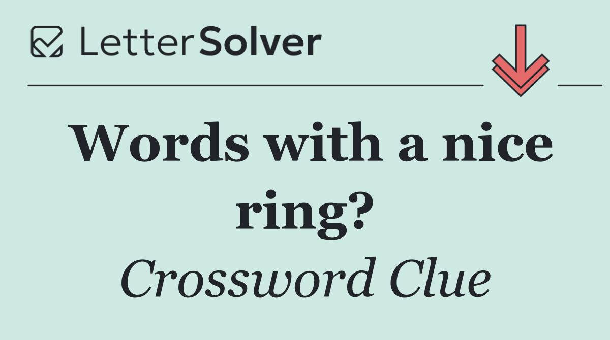 Words with a nice ring?