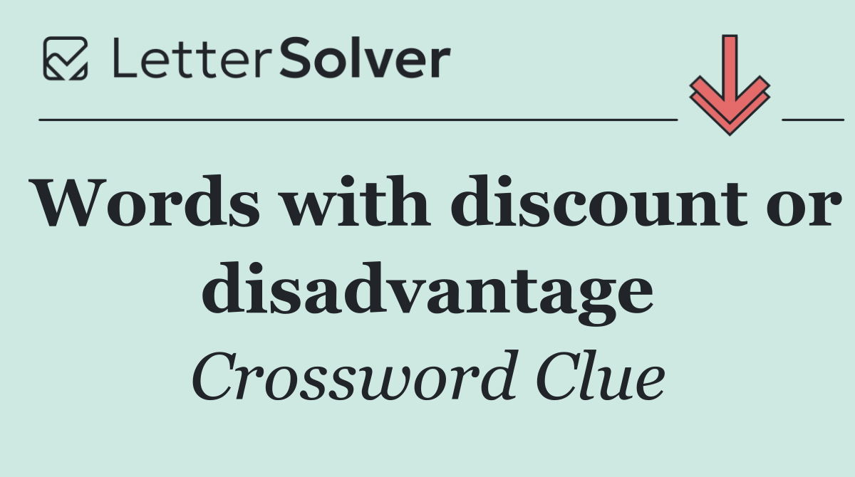 Words with discount or disadvantage