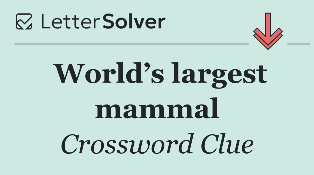 World’s largest mammal
