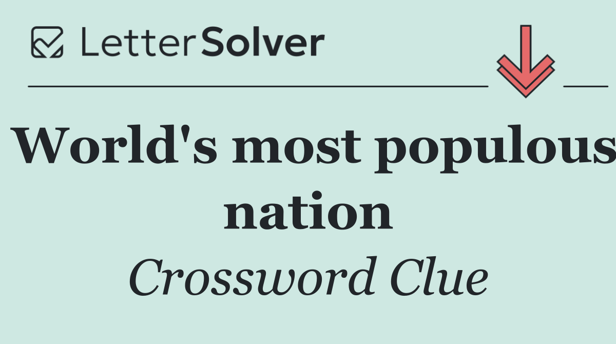 World's most populous nation